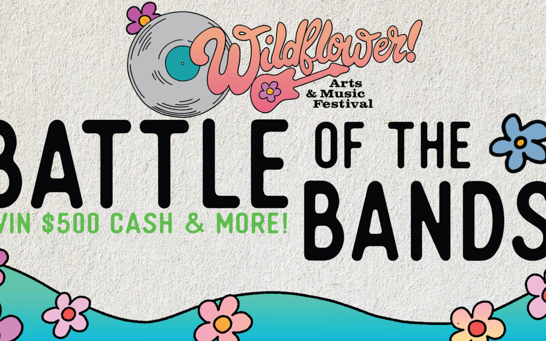 WILDFLOWER! BATTLE OF THE BANDS QUALIFIER AT OAK HIGHLANDS BREWERY IN RICHARDSON